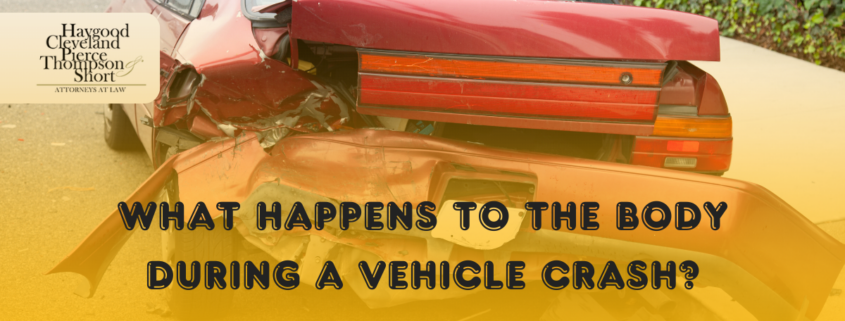 What Happens to the Body During a Vehicle Crash?